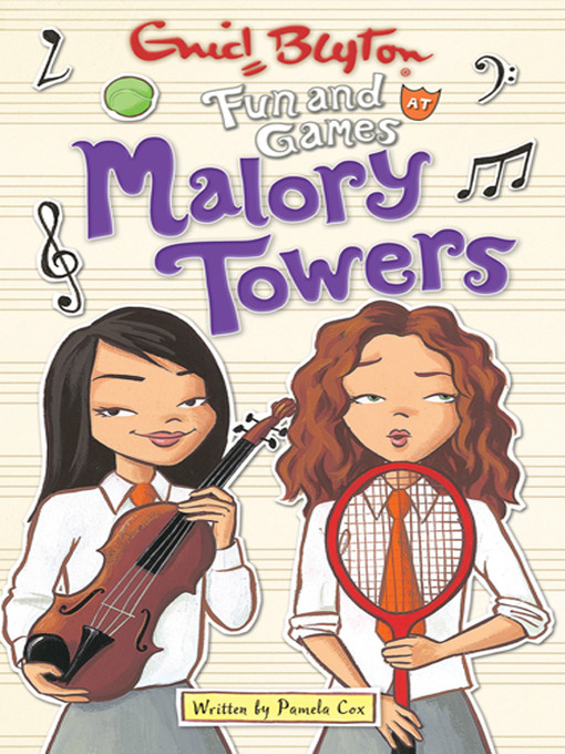 Title details for Fun and Games at Malory Towers by Enid Blyton - Available